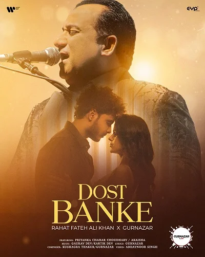 दोस्त बनके Dost Banke Lyrics